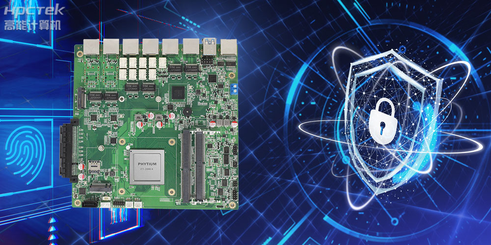 芯產(chǎn)品 | 基于飛騰平臺推出的國產(chǎn)工業(yè)主板，助力關基行業(yè)發(fā)展(圖4)